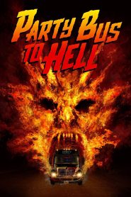 Party Bus To Hell