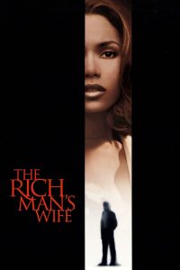 The Rich Man’s Wife