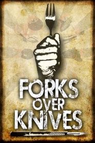 Forks Over Knives