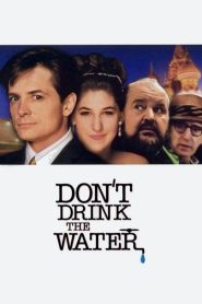 Don’t Drink the Water