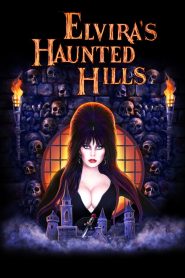 Elvira’s Haunted Hills