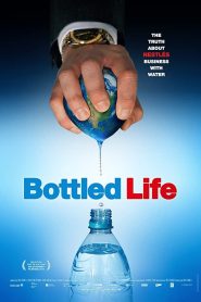 Bottled Life: Nestle’s Business with Water