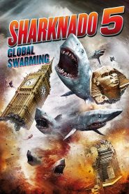 Sharknado 5: Global Swarming