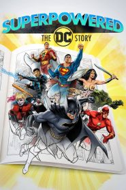 Superpowered: The DC Story