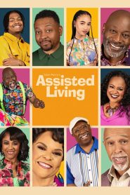 Tyler Perry’s Assisted Living