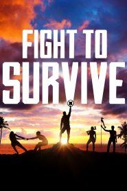 Fight to Survive