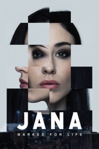 Jana – Marked For Life