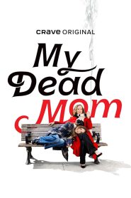 My Dead Mom