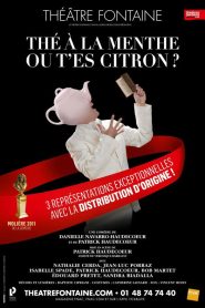 Thé à la menthe ou t’es citron ?