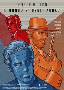 George Hilton – The World Belongs to the Daring