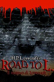 Il mistero di Lovecraft – Road to L.