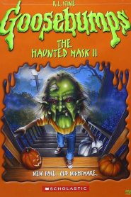 Goosebumps: The Haunted Mask II