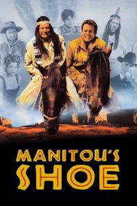 Manitou’s Shoe