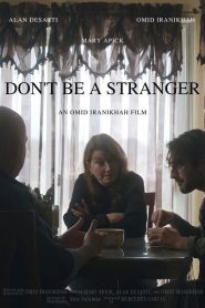 Don’t Be a Stranger