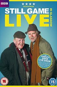 Still Game: Live in Glasgow
