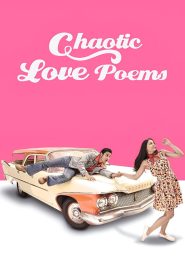 Chaotic Love Poems