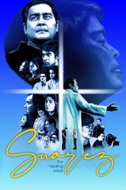 Suarez: The Healing Priest