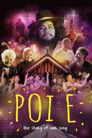 Poi E: The Story of Our Song