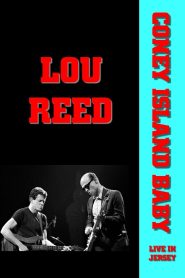 Lou Reed – Coney Island Baby Live in Jersey