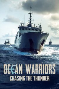 Ocean Warriors – Chasing the Thunder