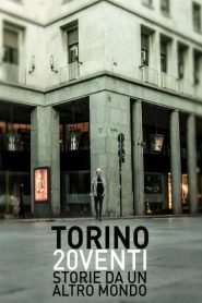 Torino 20venti – Storie da un altro mondo