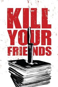 Kill Your Friends
