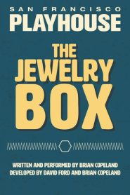 The Jewelry Box: San Francisco Playhouse