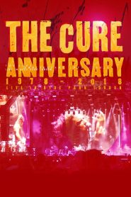 The Cure: Anniversary 1978 – 2018 – (Live In Hyde Park)