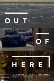 Out of Here