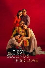 First, Second & Third Love