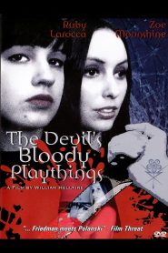 The Devil’s Bloody Playthings