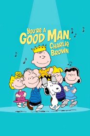 You’re a Good Man, Charlie Brown