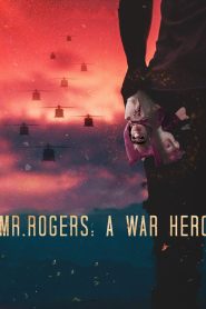 Mr. Rogers: A War Hero