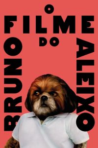 Bruno Aleixo’s Film