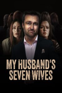 My Husband’s Seven Wives