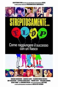 Strepitosamente… flop