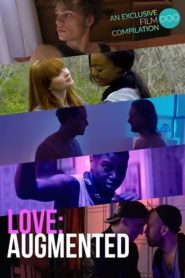 Love: Augmented