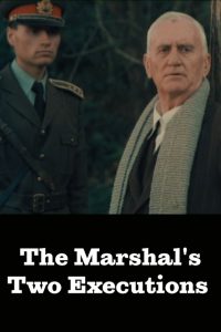 The Marshal’s Two Executions