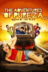 The Adventures of Pureza – Queen Of The Riles