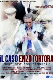 Il caso Enzo Tortora – Dove eravamo rimasti?