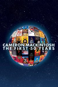 Cameron Mackintosh – The First 50 Years