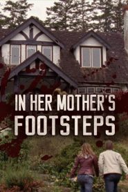 In Her Mother’s Footsteps