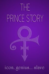 The Prince Story: Icon, Genius… Slave