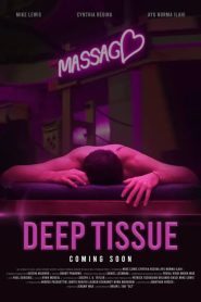 Deep Tissue