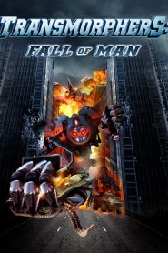 Transmorphers: Fall of Man