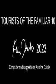 Tourists of the Familiar 10