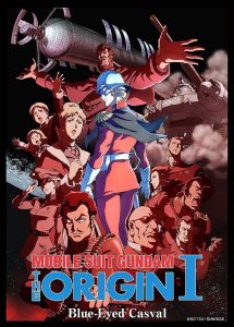 Mobile Suit Gundam: The Origin I – Blue-Eyed Casval