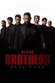 Blood Brothers: Bara Naga