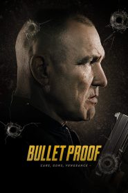 Bullet Proof