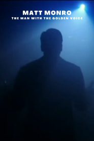 Matt Monro: The Man with the Golden Voice